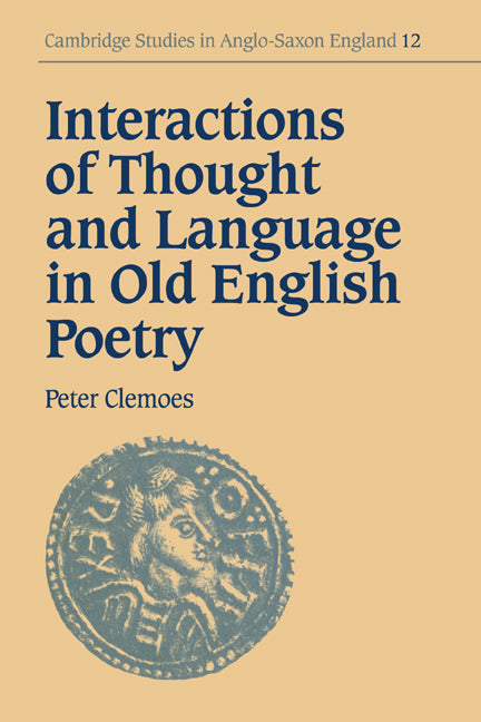 Interactions of Thought and Language in Old English Poetry (Paperback / softback) 9780521035163