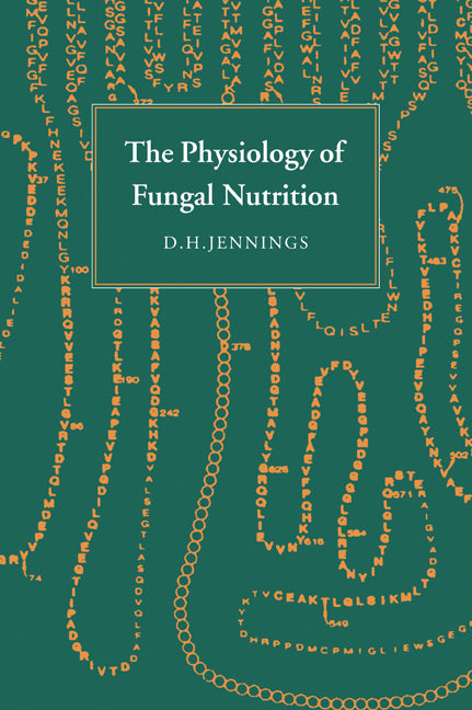 The Physiology of Fungal Nutrition (Paperback / softback) 9780521038164