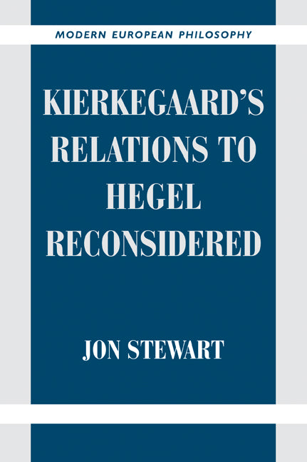 Kierkegaard's Relations to Hegel Reconsidered (Paperback / softback) 9780521039512
