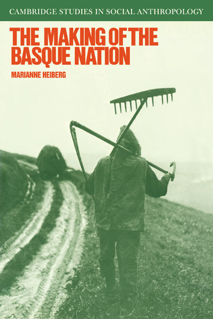 The Making of the Basque Nation (Paperback / softback) 9780521040280