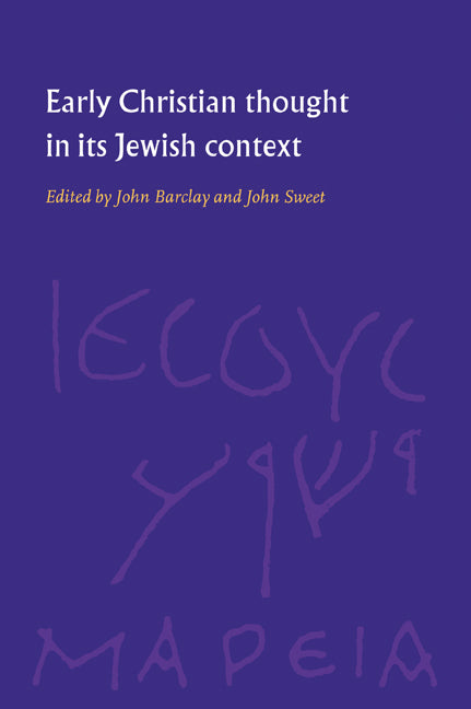 Early Christian Thought in its Jewish Context (Paperback / softback) 9780521044127