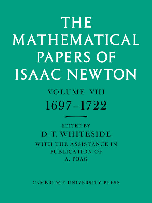 The Mathematical Papers of Isaac Newton: Volume 8 (Paperback / softback) 9780521045919