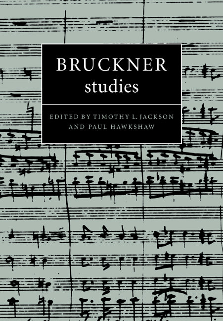 Bruckner Studies (Paperback / softback) 9780521046060