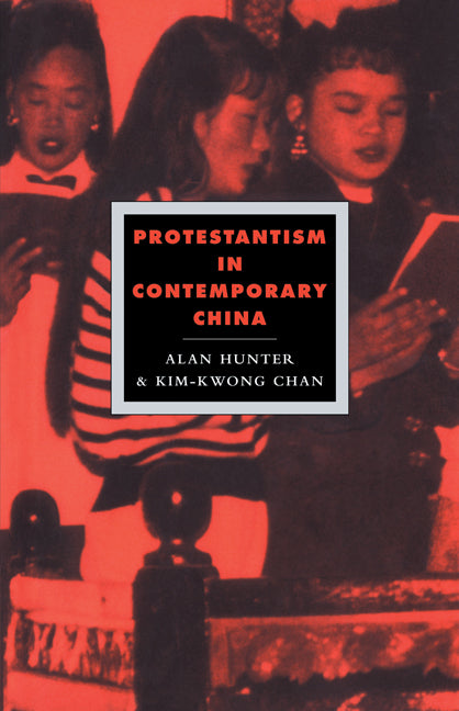 Protestantism in Contemporary China (Paperback / softback) 9780521046916