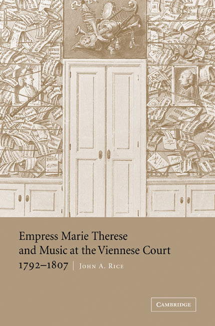 Empress Marie Therese and Music at the Viennese Court, 1792–1807 (Paperback / softback) 9780521047371
