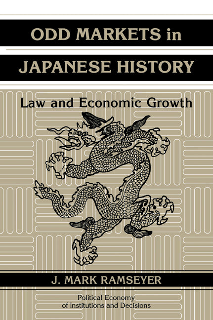 Odd Markets in Japanese History; Law and Economic Growth (Paperback / softback) 9780521048255