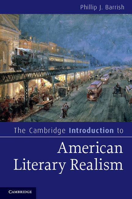 The Cambridge Introduction to American Literary Realism (Paperback / softback) 9780521050104