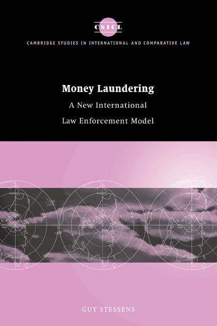 Money Laundering; A New International Law Enforcement Model (Paperback / softback) 9780521050746