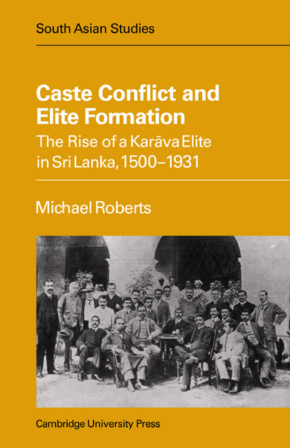 Caste Conflict Elite Formation (Paperback / softback) 9780521052856