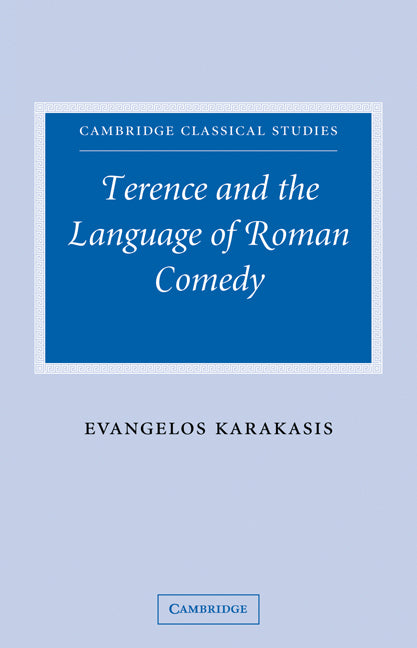 Terence and the Language of Roman Comedy (Paperback / softback) 9780521054638