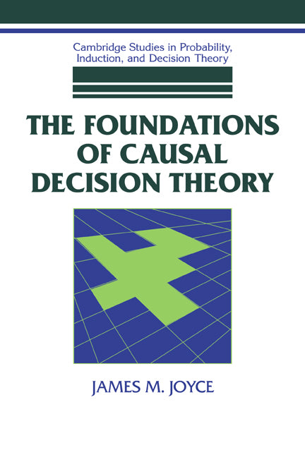 The Foundations of Causal Decision Theory (Paperback / softback) 9780521063562