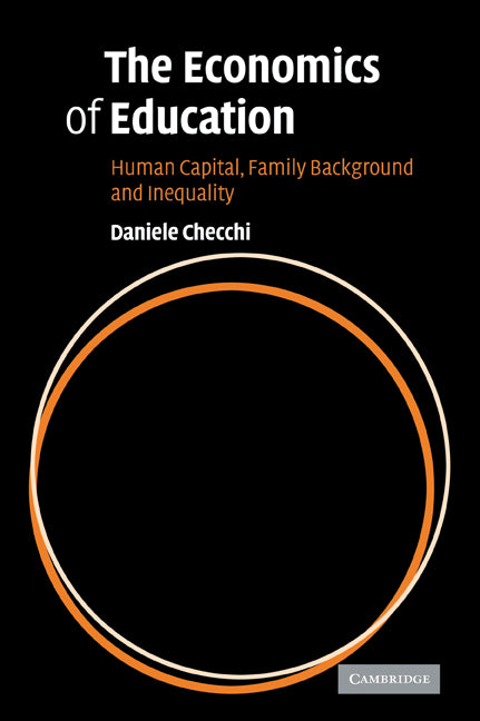 The Economics of Education; Human Capital, Family Background and Inequality (Paperback / softback) 9780521066464