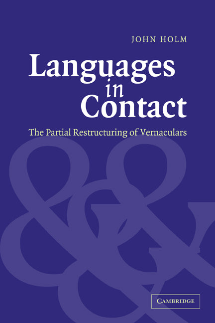 Languages in Contact; The Partial Restructuring of Vernaculars (Paperback / softback) 9780521068376