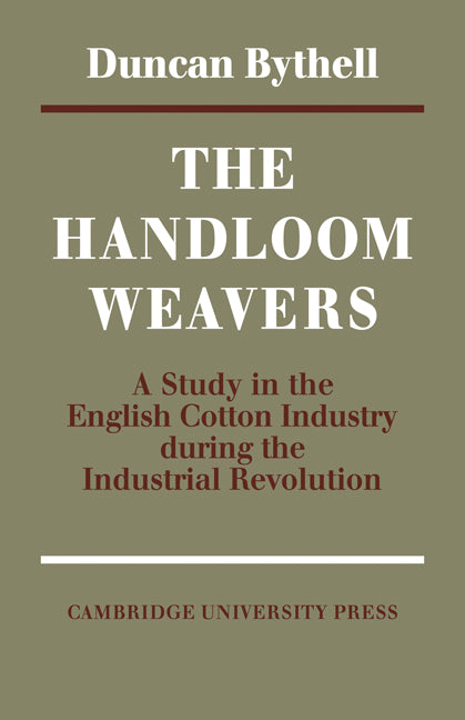 The Handloom Weavers (Paperback / softback) 9780521071505