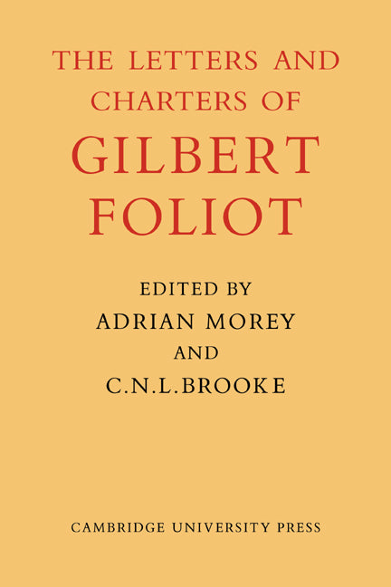 Gilbert Foliot and His Letters (Paperback / softback) 9780521072885