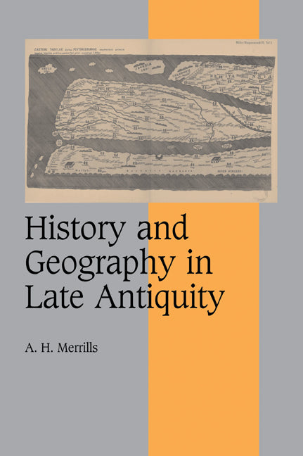 History and Geography in Late Antiquity (Paperback / softback) 9780521075985