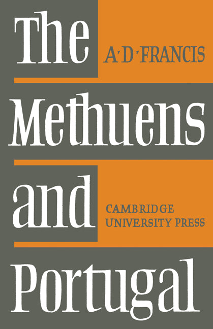The Methuens and Portugal 1691–1708 (Paperback / softback) 9780521083843