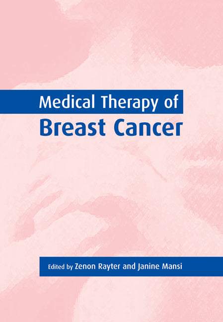 Medical Therapy of Breast Cancer (Paperback / softback) 9780521088596
