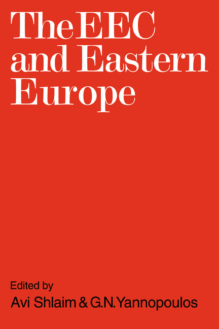 The EEC and Eastern Europe (Paperback / softback) 9780521088930