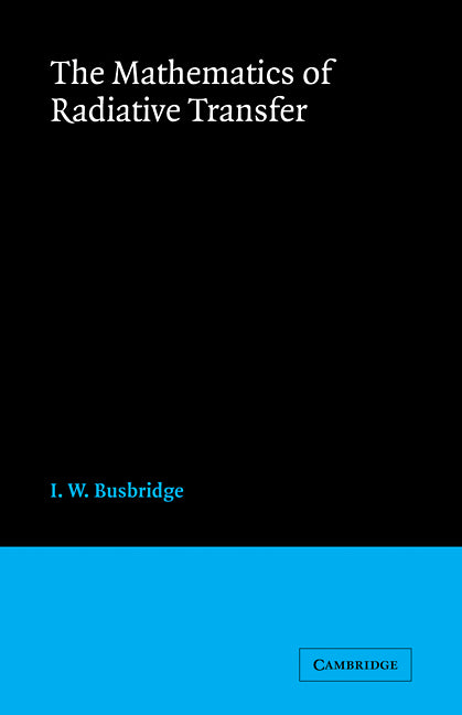 The Mathematics of Radiative Transfer (Paperback / softback) 9780521090667