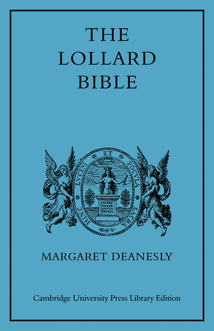 The Lollard Bible; And Other Medieval Biblical Versions (Paperback / softback) 9780521090735