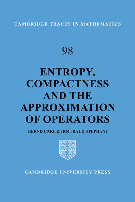Entropy, Compactness and the Approximation of Operators (Paperback / softback) 9780521090940