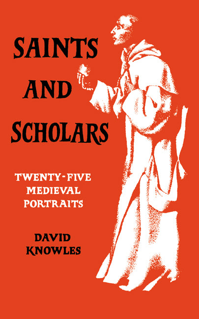 Saints and Scholars (Paperback / softback) 9780521091725