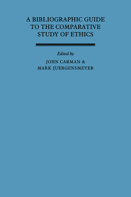 A Bibliographic Guide to the Comparative Study of Ethics (Paperback / softback) 9780521093262