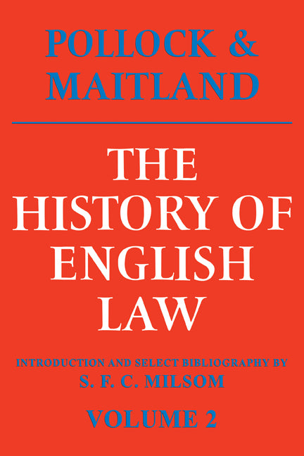 The History of English Law: Volume 2; Before the Time of Edward I (Paperback / softback) 9780521095167
