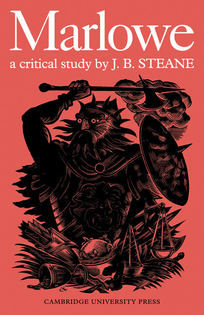 Marlowe: A Critical Study (Paperback / softback) 9780521096249
