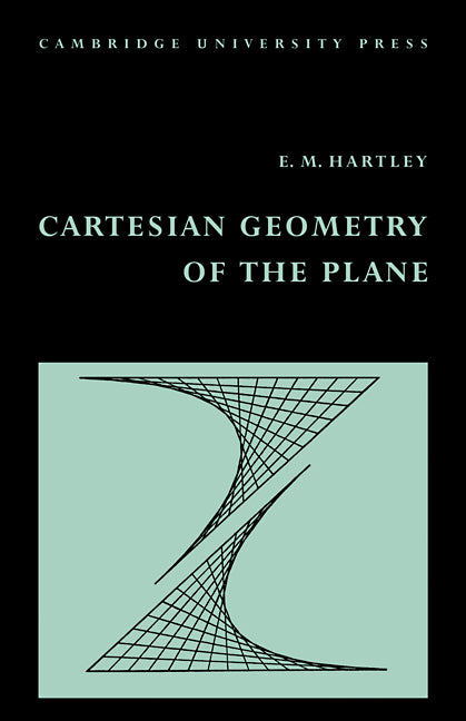 Cartesian Geometry of the Plane (Paperback / softback) 9780521098717