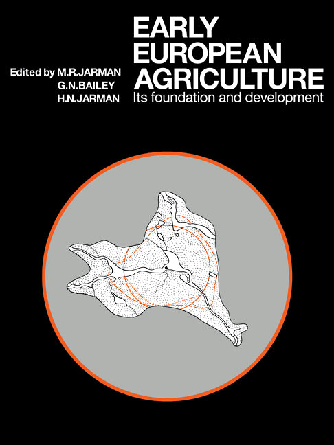 Early European Agriculture; Its Foundation and Development (Paperback / softback) 9780521105064
