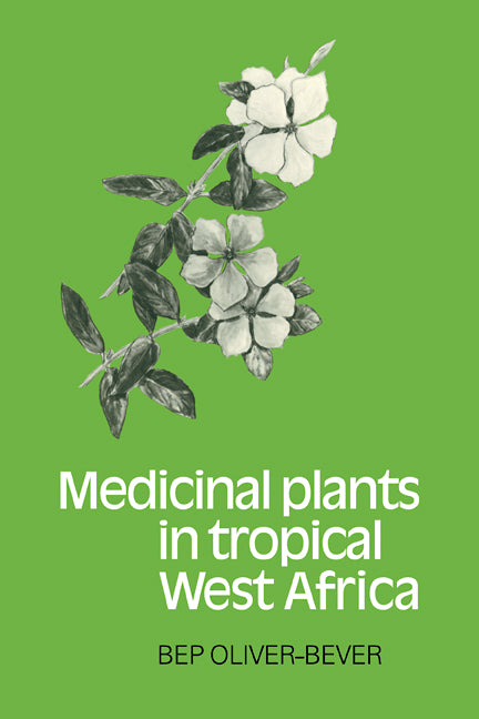 Medicinal Plants in Tropical West Africa (Paperback / softback) 9780521105446
