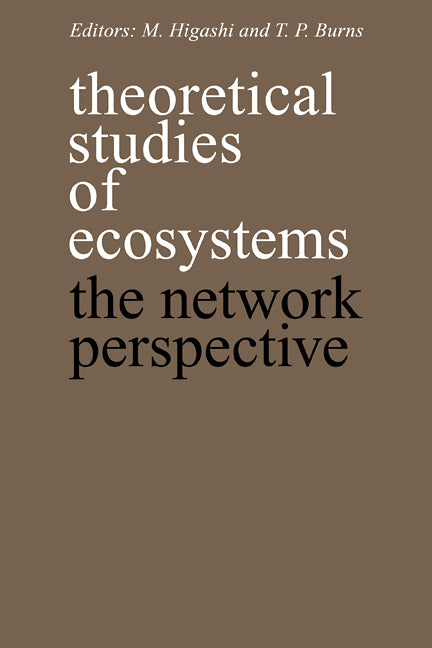 Theoretical Studies of Ecosystems; The Network Perspective (Paperback / softback) 9780521105835