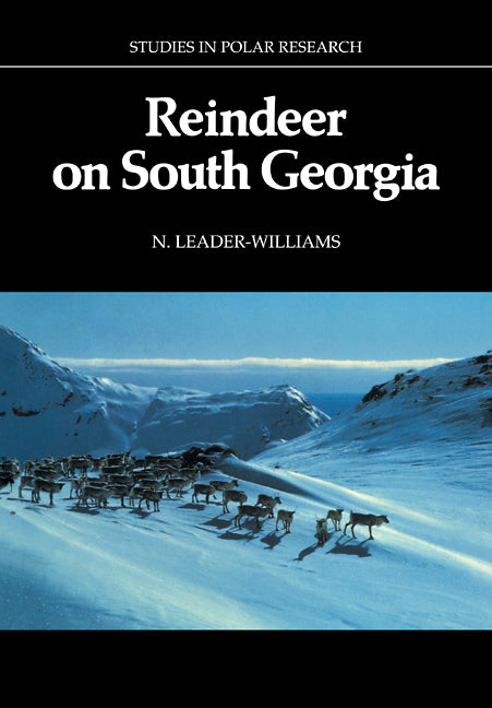 Reindeer on South Georgia; The Ecology of an Introduced Population (Paperback / softback) 9780521106986