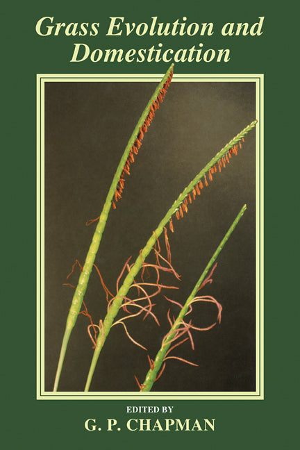 Grass Evolution and Domestication (Paperback / softback) 9780521107273