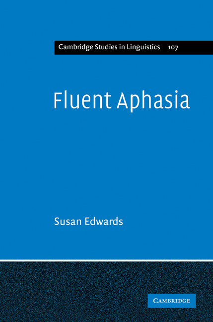 Fluent Aphasia (Paperback / softback) 9780521107495