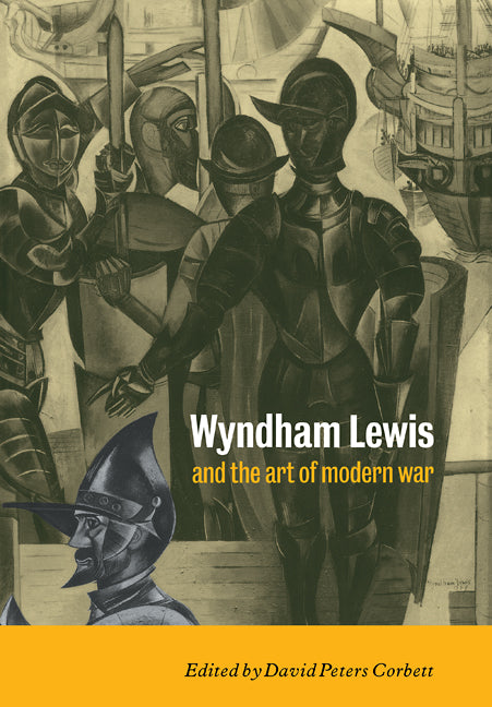 Wyndham Lewis and the Art of Modern War (Paperback / softback) 9780521107907