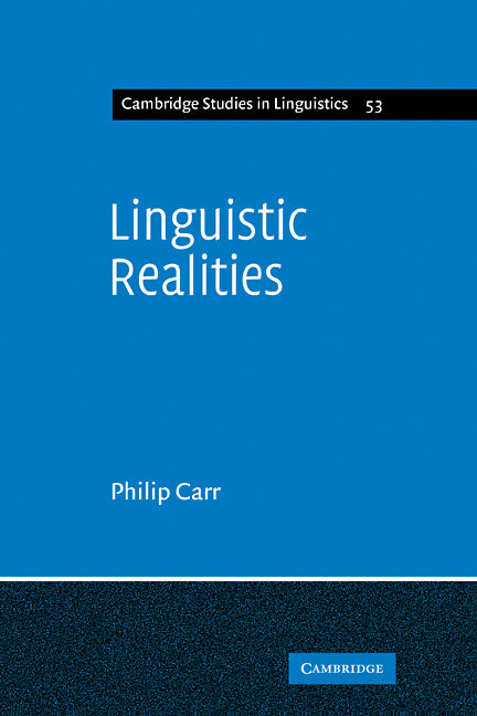 Linguistic Realities; An Autonomist Metatheory for the Generative Enterprise (Paperback / softback) 9780521108287