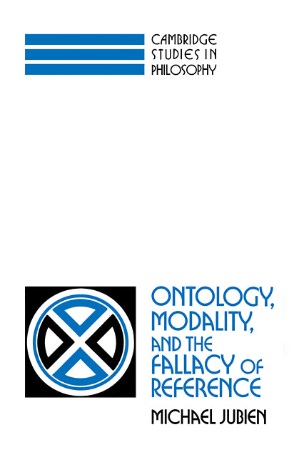 Ontology, Modality and the Fallacy of Reference (Paperback / softback) 9780521108577