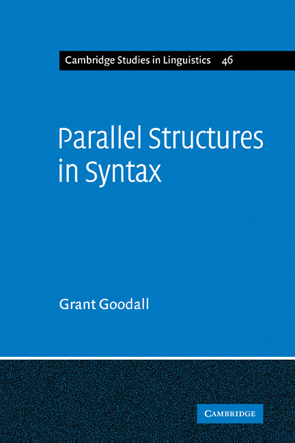 Parallel Structures in Syntax; Coordination, Causatives, and Restructuring (Paperback / softback) 9780521109161