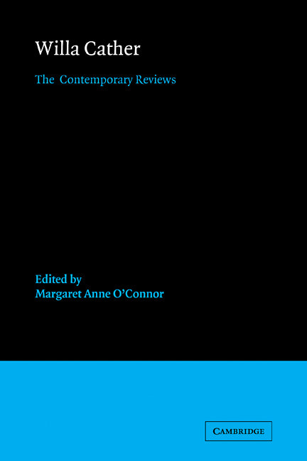 Willa Cather; The Contemporary Reviews (Paperback) 9780521112093