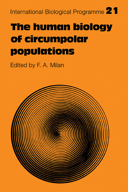 The Human Biology of Circumpolar Populations (Paperback) 9780521112666