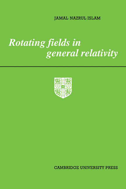Rotating Fields in General Relativity (Paperback) 9780521113113