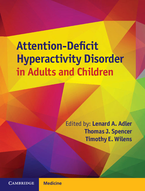 Attention-Deficit Hyperactivity Disorder in Adults and Children (Hardback) 9780521113984