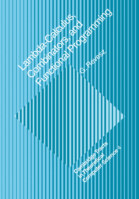 Lambda-calculus, Combinators and Functional Programming (Paperback) 9780521114295