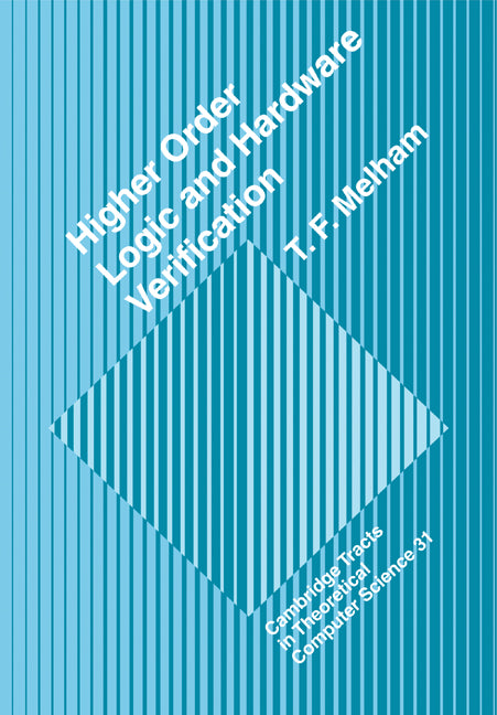 Higher Order Logic and Hardware Verification (Paperback) 9780521115322