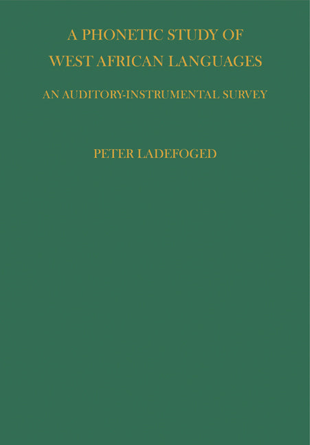 Phonetic Study of West African Languages (Paperback) 9780521116237