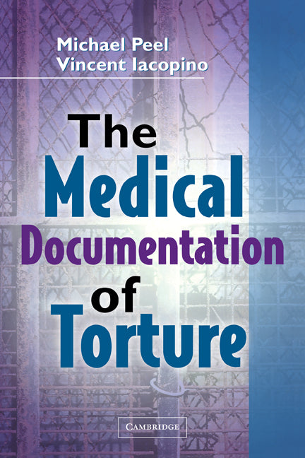 The Medical Documentation of Torture (Paperback) 9780521117456