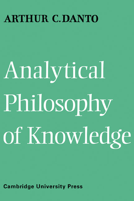 Analytical Philosophy of Knowledge (Paperback) 9780521117524